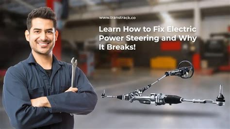 How to Fix Electric Power Steering Problems: A Journey Through the Maze of Modern Mechanics